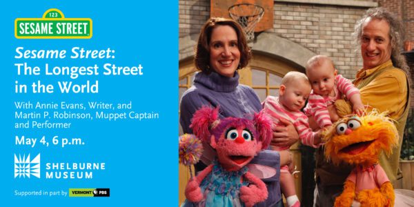 Sesame Street Brings Literacy Seminar and Public Lecture to Shelburne Museum on May 4