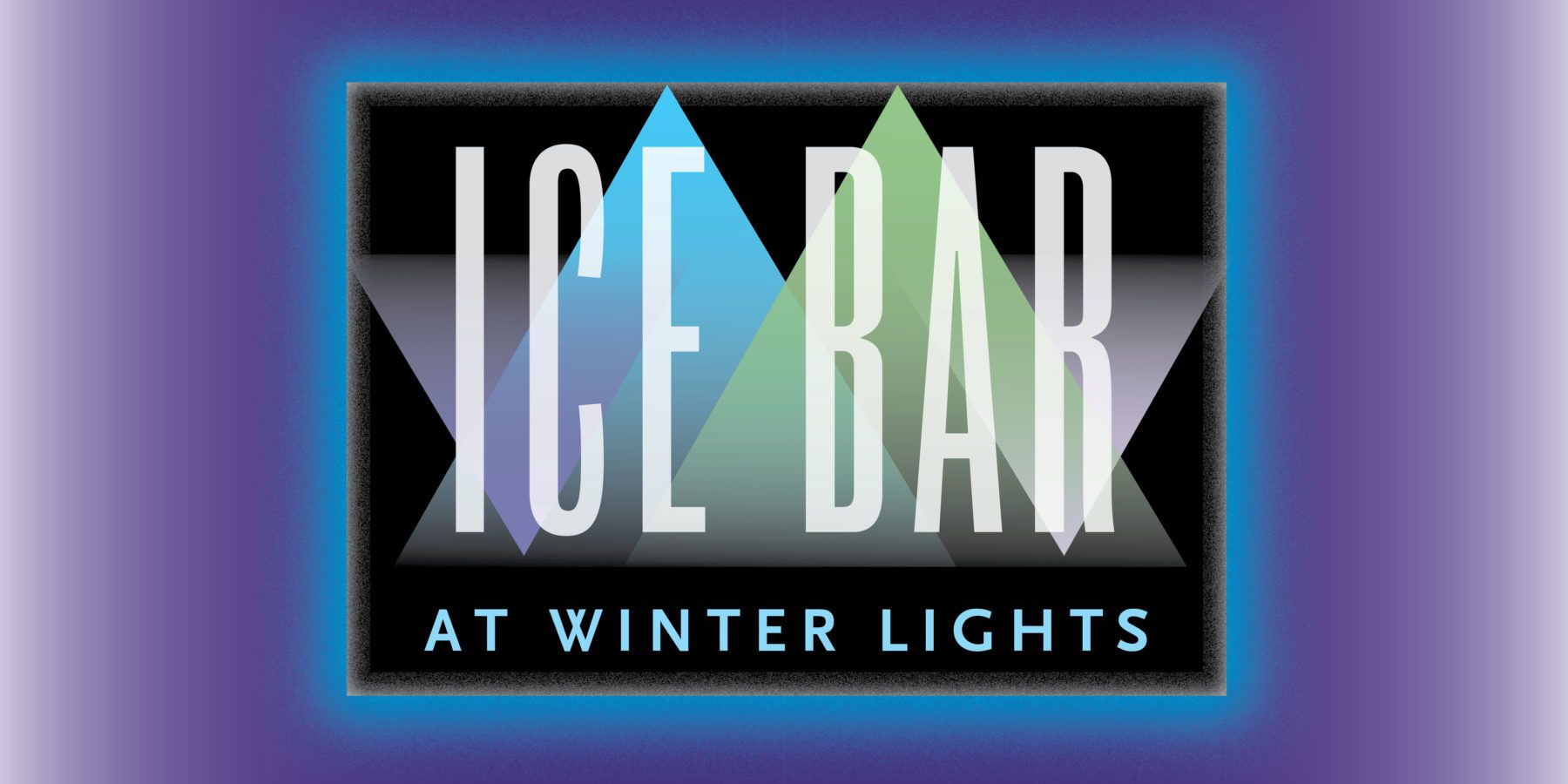 Ice Bar at Winter Lights – SOLD OUT